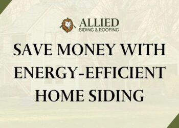 Energy-Efficient Siding for Your Home